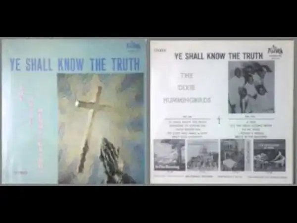 Dixie Hummingbirds - Tell The Truth